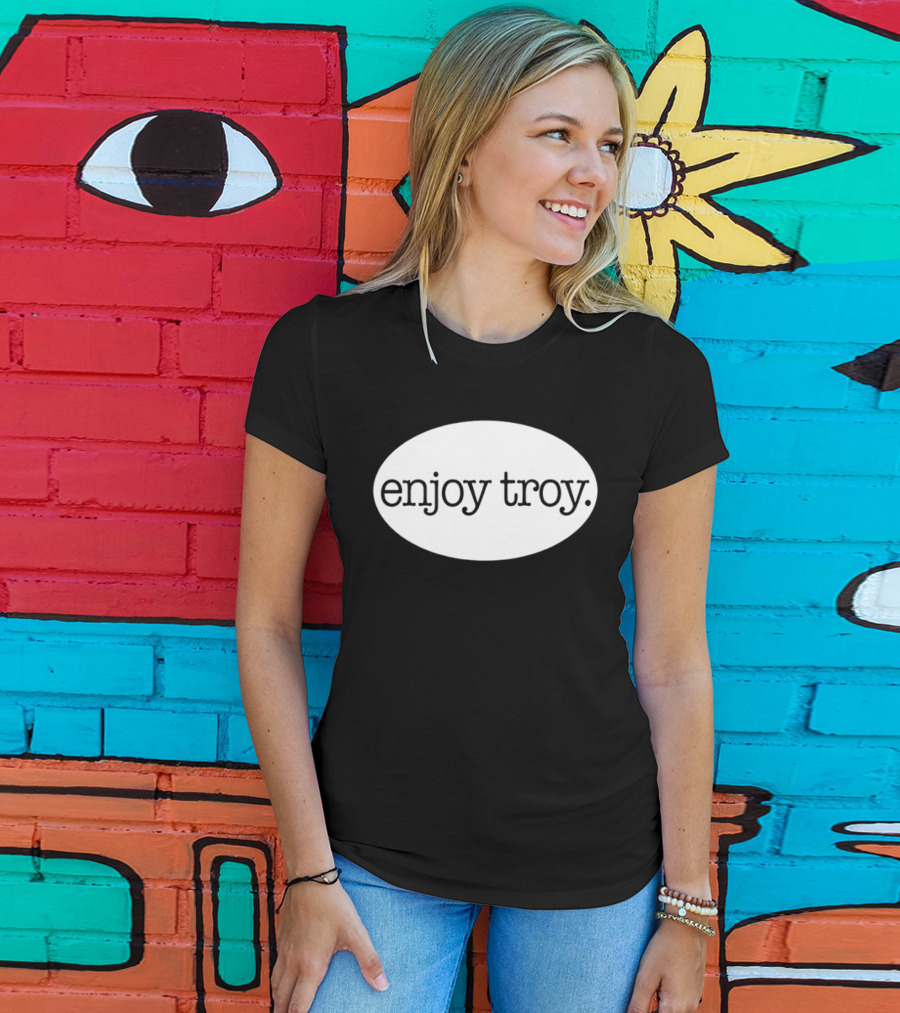 Enjoy Troy New York City T-Shirt