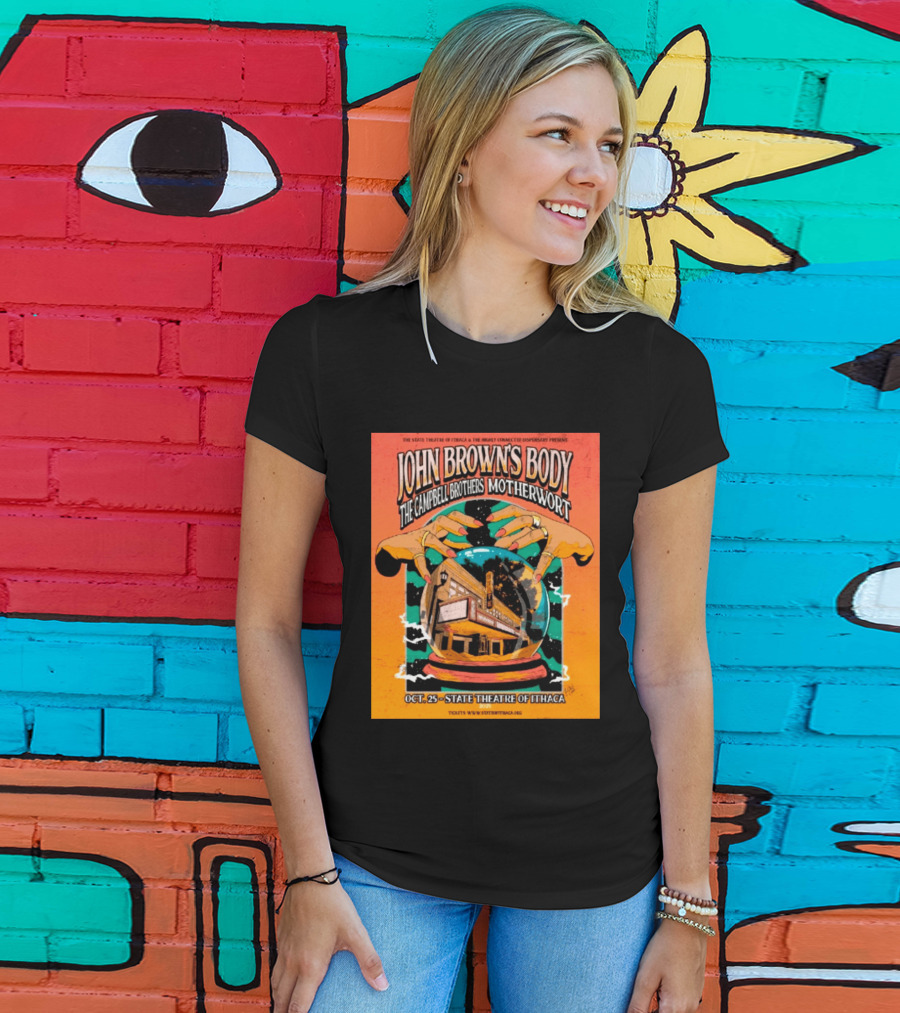 John Browns Body The Campbell Brothers Motherwort October 25 2025 State Theatre Of Ithaca Event T-Shirt