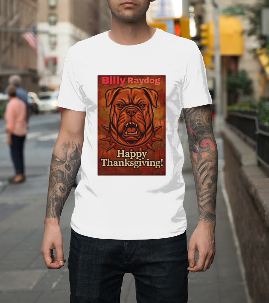 Billy Raydog Bulldog Spiked Collar Happy Thanksgiving T-Shirt