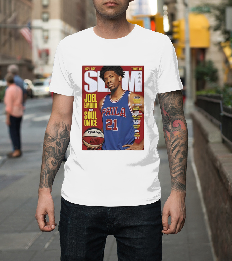 100% ROY SLAM Joel Embiid Soul On Ice PHILA 21 Philadelphia 76ers Cover T-Shirt