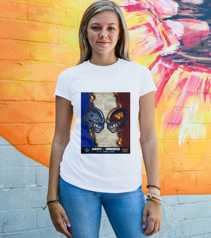 Cowboys Vs Commanders December 25 Noon CT Netflix T-Shirt