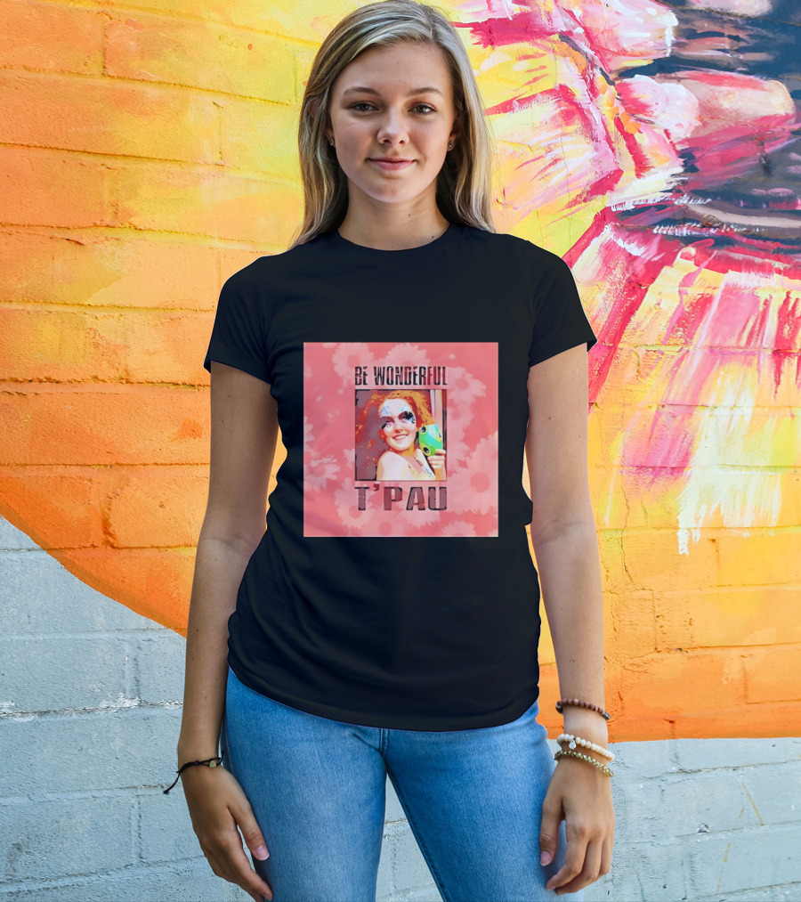 T'Pau Be Wonderful 80s Pop Carol Decker T-Shirt