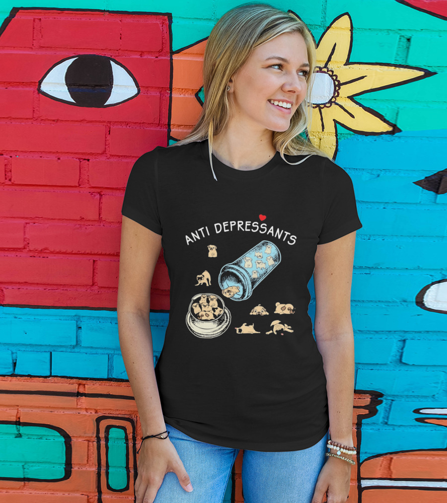 Anti Depressants Pug Puppies In Pill Bottle T-Shirt