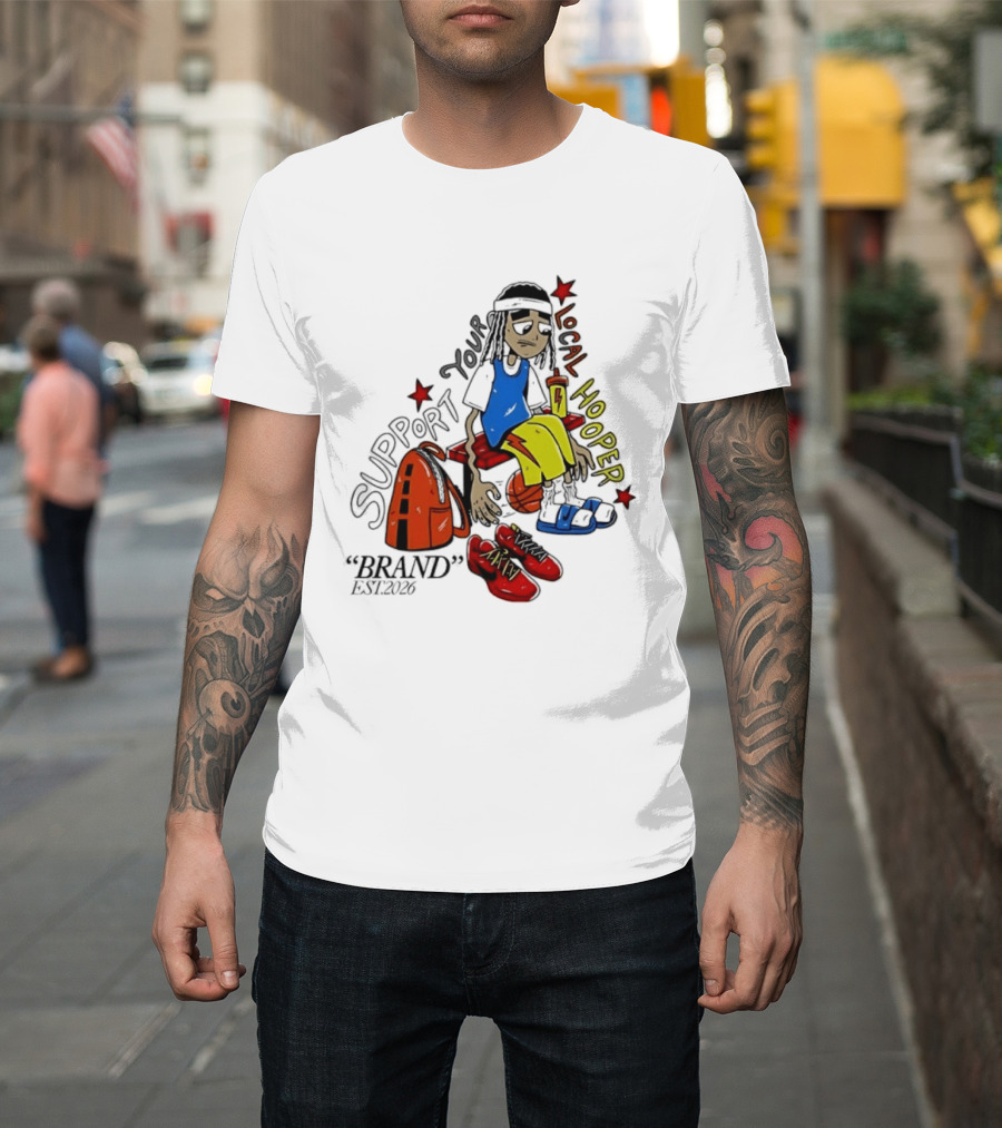 Support Your Local Hooper Cartoon Basketball Player Backpack Red Shoes Brand Est 2026 T-Shirt