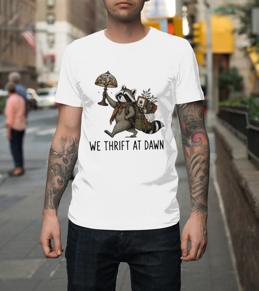 Raccoon With Backpack And Lamp We Thrift At Dawn T-Shirt