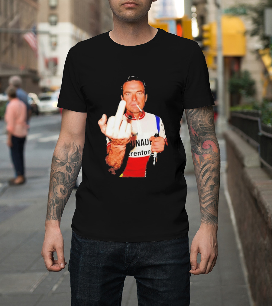 Bernard Hinault Tour De France Cigarette Beer Middle Finger T-Shirt