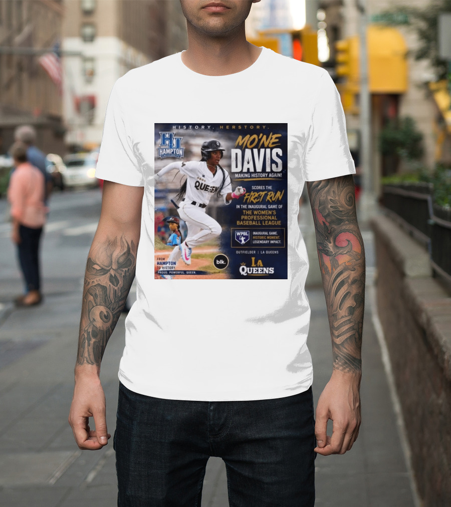 Mo'ne Davis First Run Inaugural Women's Professional Baseball League LA Queens Hampton History T-Shirt