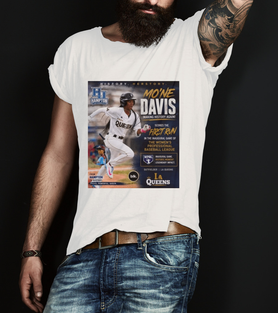 Mo'ne Davis First Run Inaugural Women's Professional Baseball League LA Queens Hampton History T-Shirt