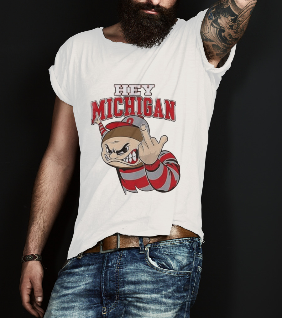 Ohio State Buckeyes Hey Michigan Middle Finger T-Shirt