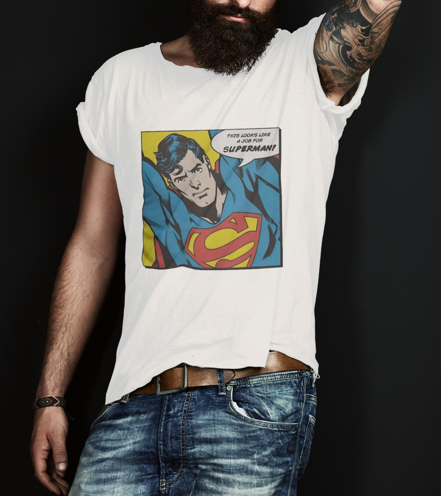 This Looks Like A Job For Superman Comic Panel Classic Superman Heroic Pose T-Shirt