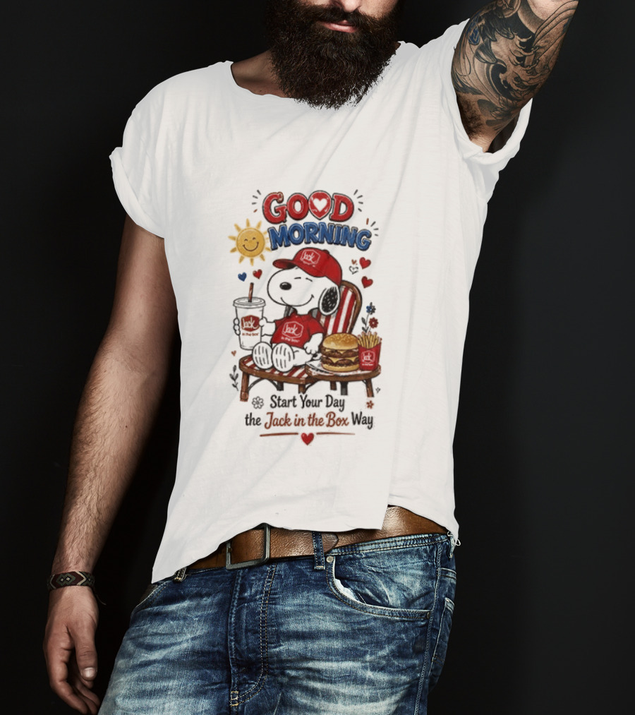 Peanuts Snoopy Good Morning Sunshine Start Your Day The Jack In The Box Way T-Shirt
