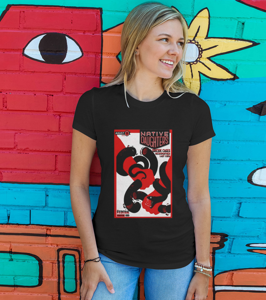 August 14 2026 Native Daughters Suicide Cages Necropanther Last Look Denver CO Federal Theater T-Shirt