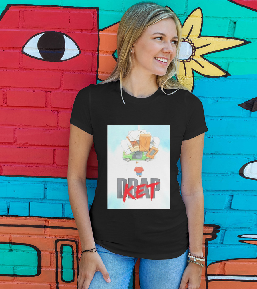 Drap Ket Cat Moving Day Car Furniture Chaos T-Shirt