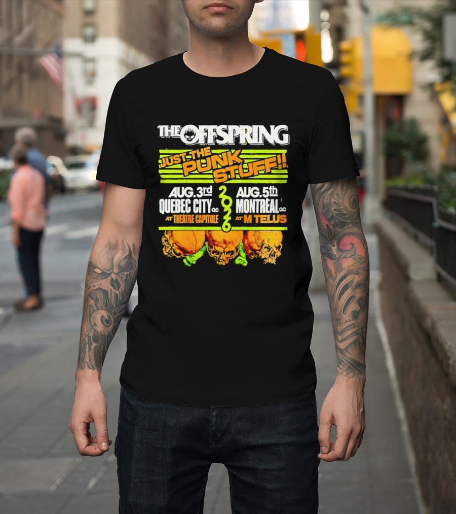 The Offspring Just The Punk Stuff 2026 Quebec City Theatre Capitole Montreal MTelus Tour T-Shirt