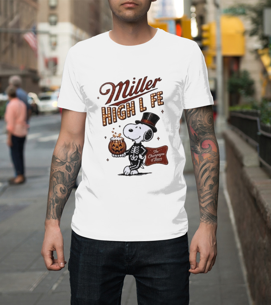 Miller High Life Snoopy Skeleton Halloween The Champagne Of Beers T-Shirt
