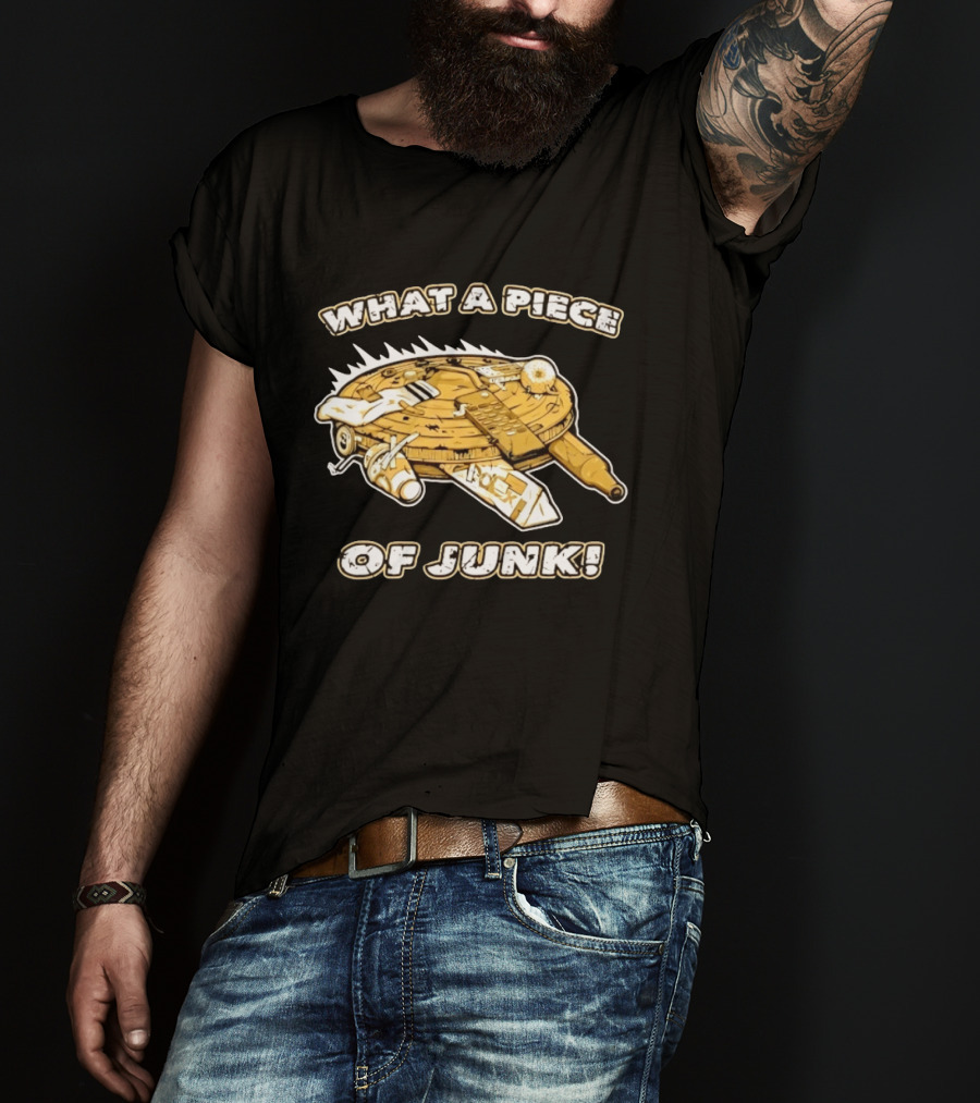 What A Piece Of Junk Trash Garbage T-Shirt