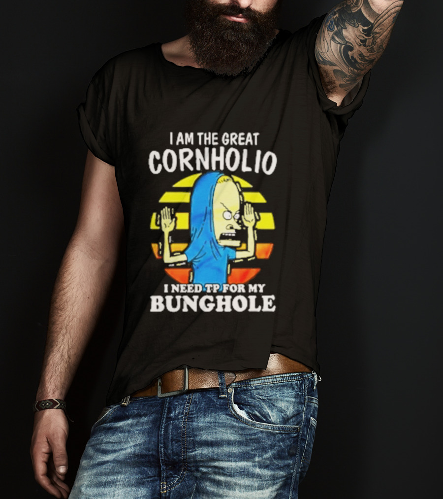 I Am The Great Cornholio I Need TP For My Bunghole Iconic Character Meme T-Shirt