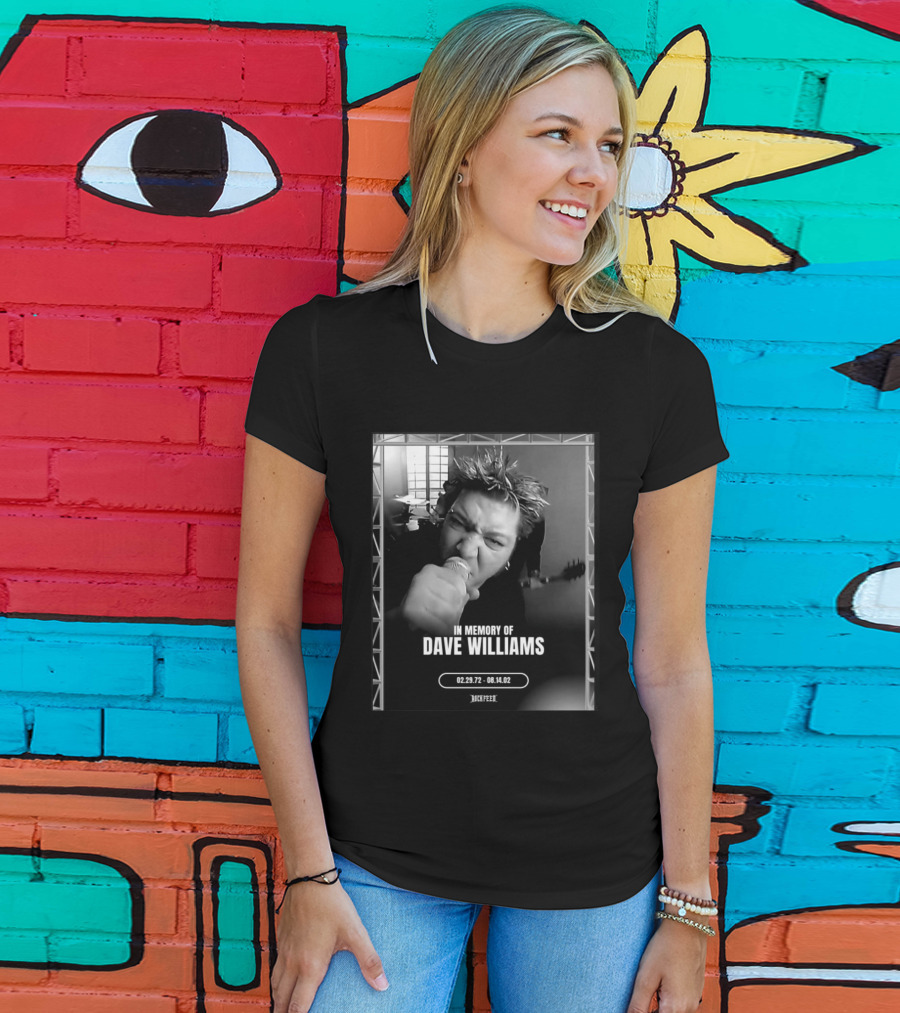 In Memory Of Dave Williams 02.29.72 08.14.02 Rock Feed T-Shirt