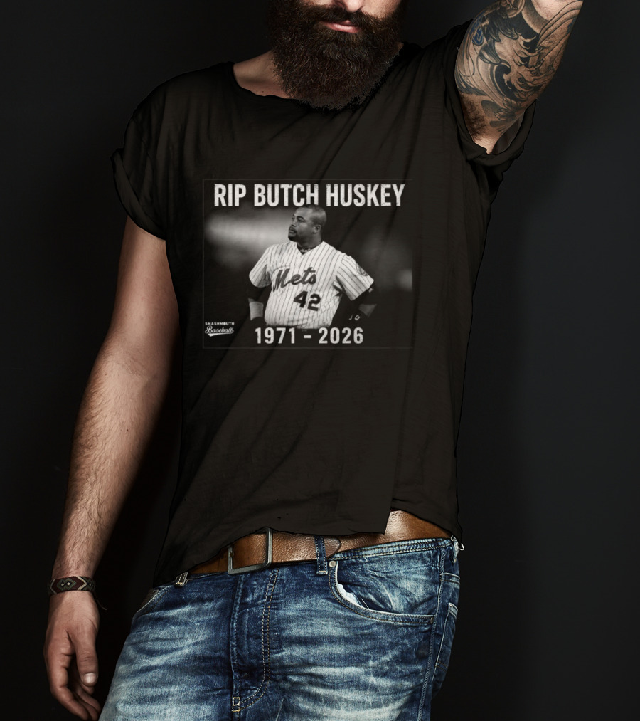 Rip Butch Huskey Mets 42 Smashmouth Baseball 1971 2026 T-Shirt