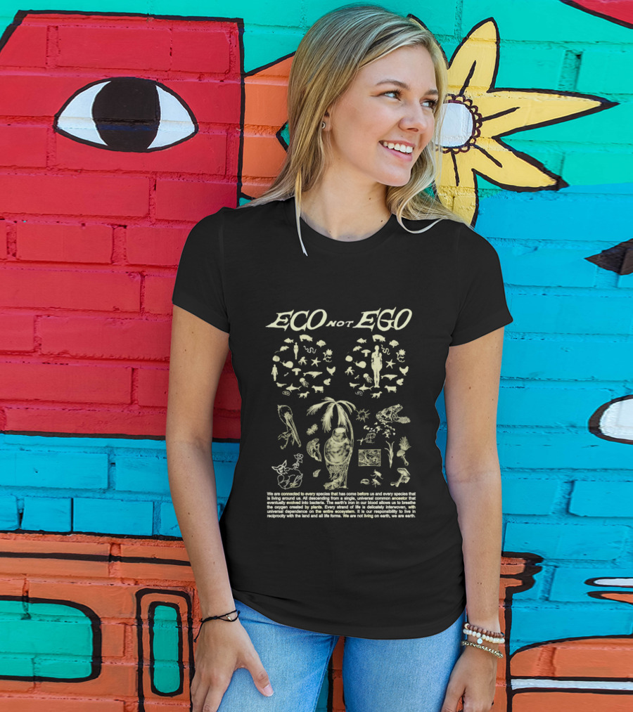 ECO Not EGO Environmental Awareness Nature Wildlife Conservation Planet Message T-Shirt