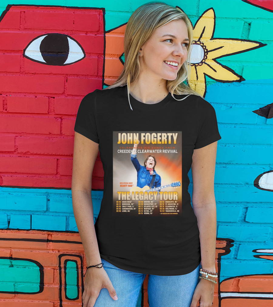 John Fogerty Celebrates His Songs From Creedence Clearwater Revival The Legacy Tour With Hearty Har Dates And Locations T-Shirt