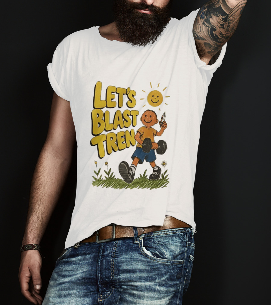 Let's Blast Tren Bodybuilding Fitness Workout Cartoon Dumbbell Sun T-Shirt