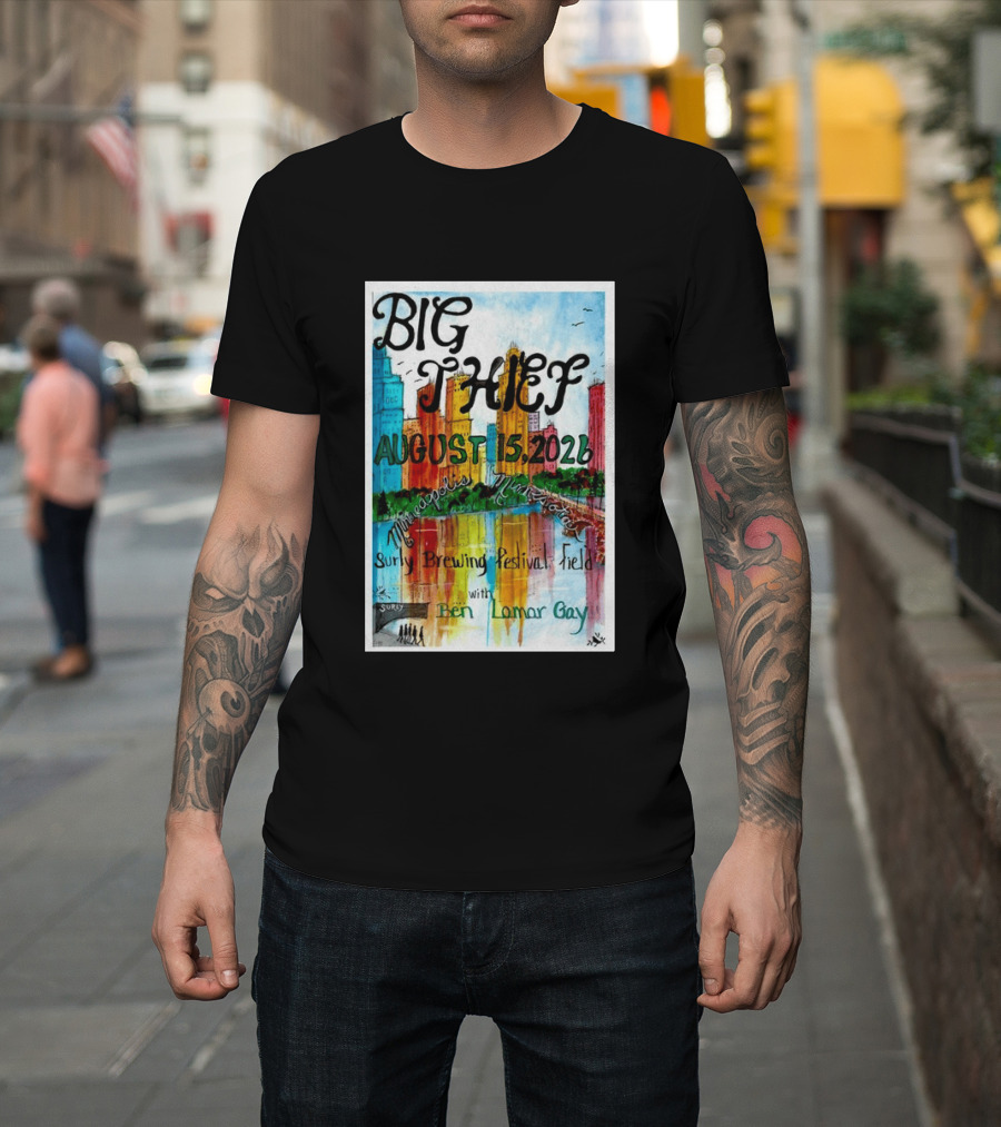 Big Thief Minneapolis August 15 2026 Surly Brewing Festival Field With Ben Lamar Gay T-Shirt