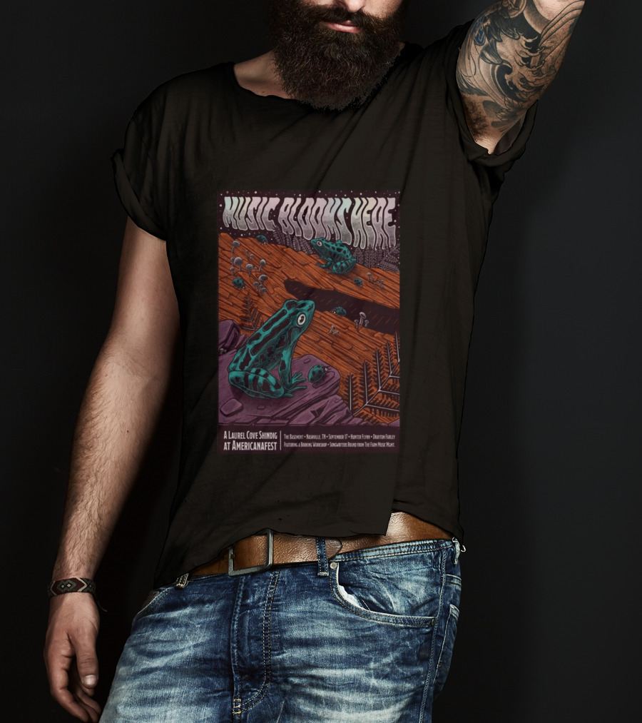 Music Blooms Here A Laurel Cove Shindig At Americanafest The Basement Nashville TN September 17 T-Shirt