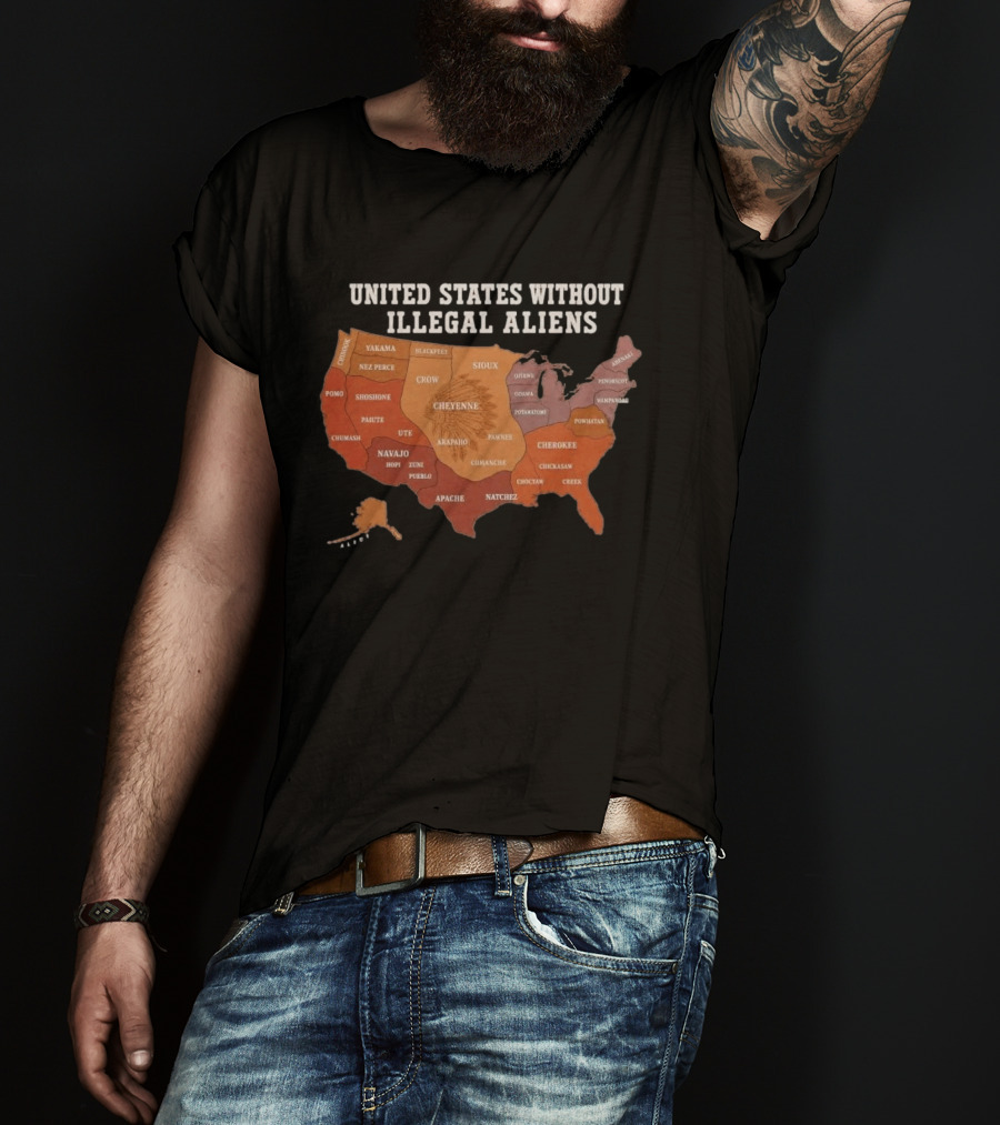 United States Without Illegal Aliens Native Americans Tribal Map T-Shirt