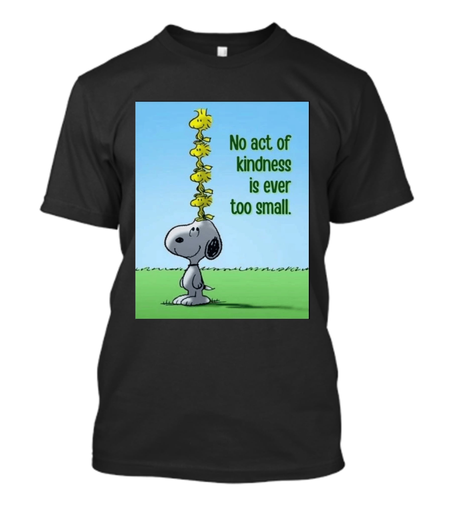 Snoopy Woodstock No Act Of Kindness Is Ever Too Small Peanuts T-Shirt