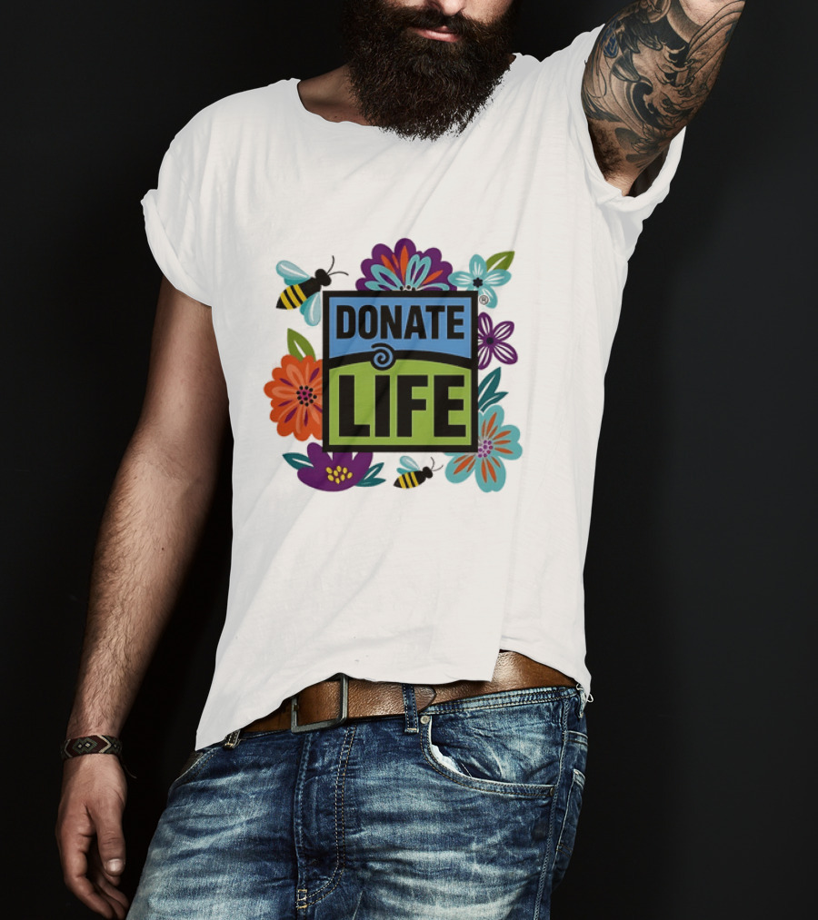 Donate Life Floral Bee Awareness Organ Donation Colorful Flowers T-Shirt