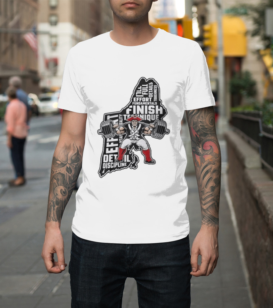 Patriots Weight Room Effort Discipline Finish Technique Toughness T-Shirt