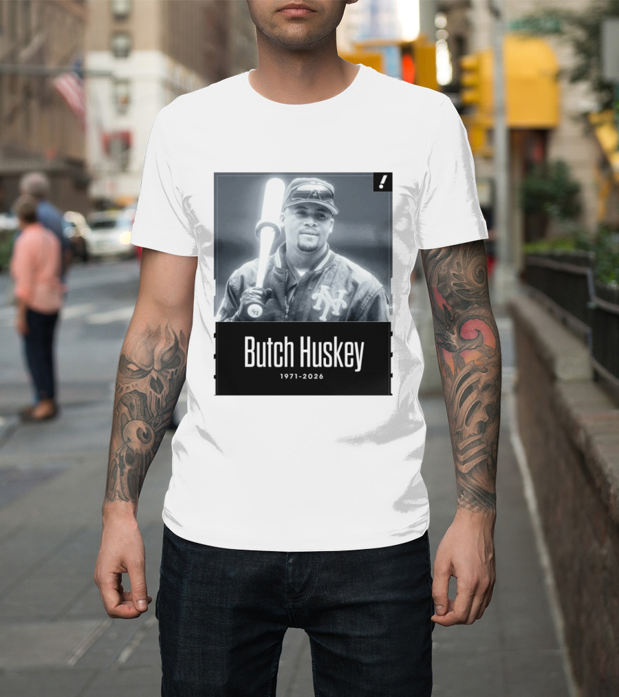 Sad News In The Baseball World As Former Met Butch Huskey Has Passed Away At The Age Of 54 T-Shirt