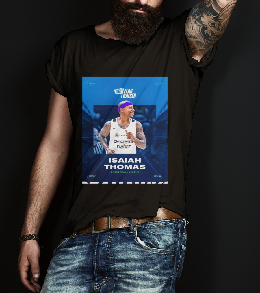 Isaiah Thomas 12 Flag Raiser Champions Of Change Basketball Legend T-Shirt