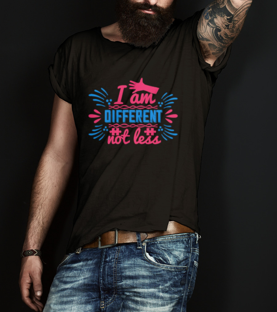 I Am Different Not Less Autism Awareness Editable T-Shirt