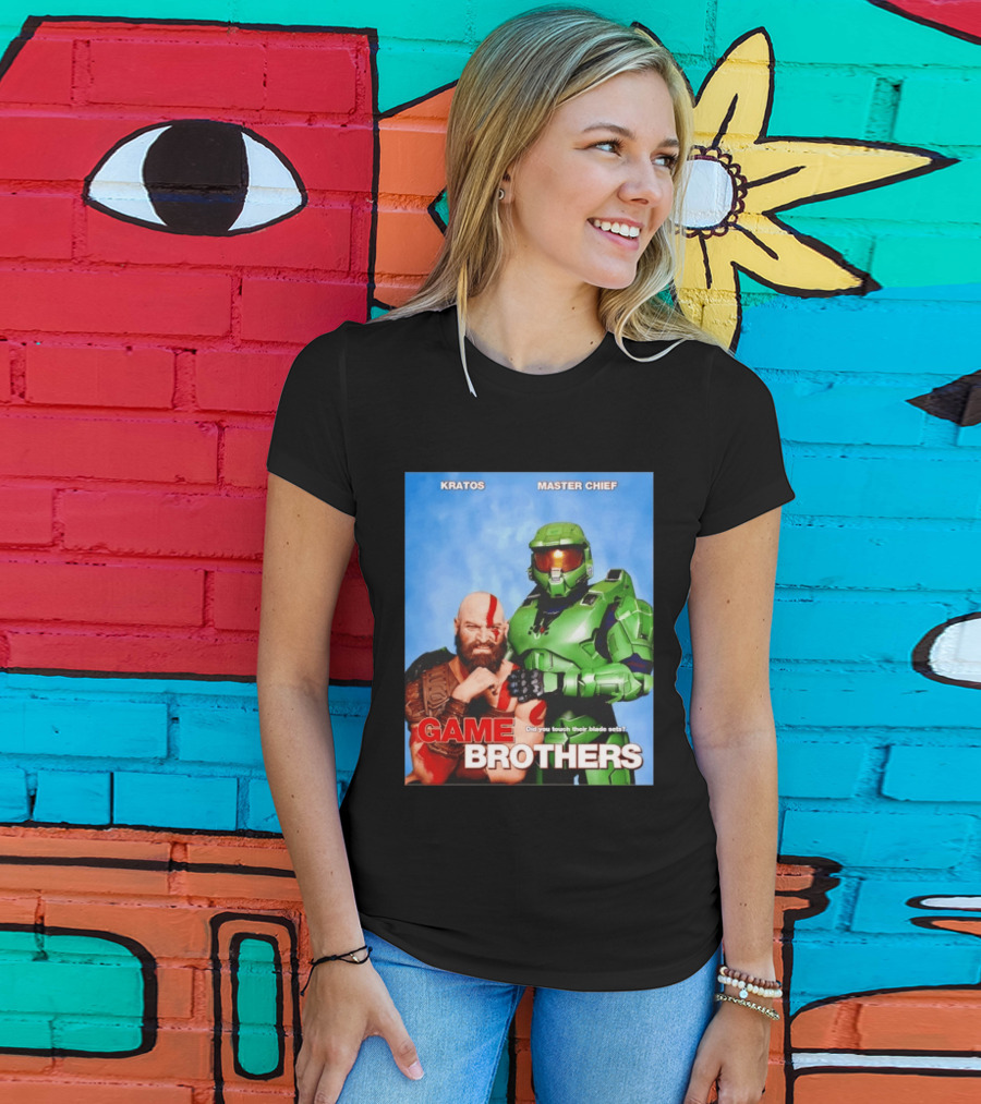 Kratos Master Chief Game Brothers Did You Touch Their Blade Sets T-Shirt