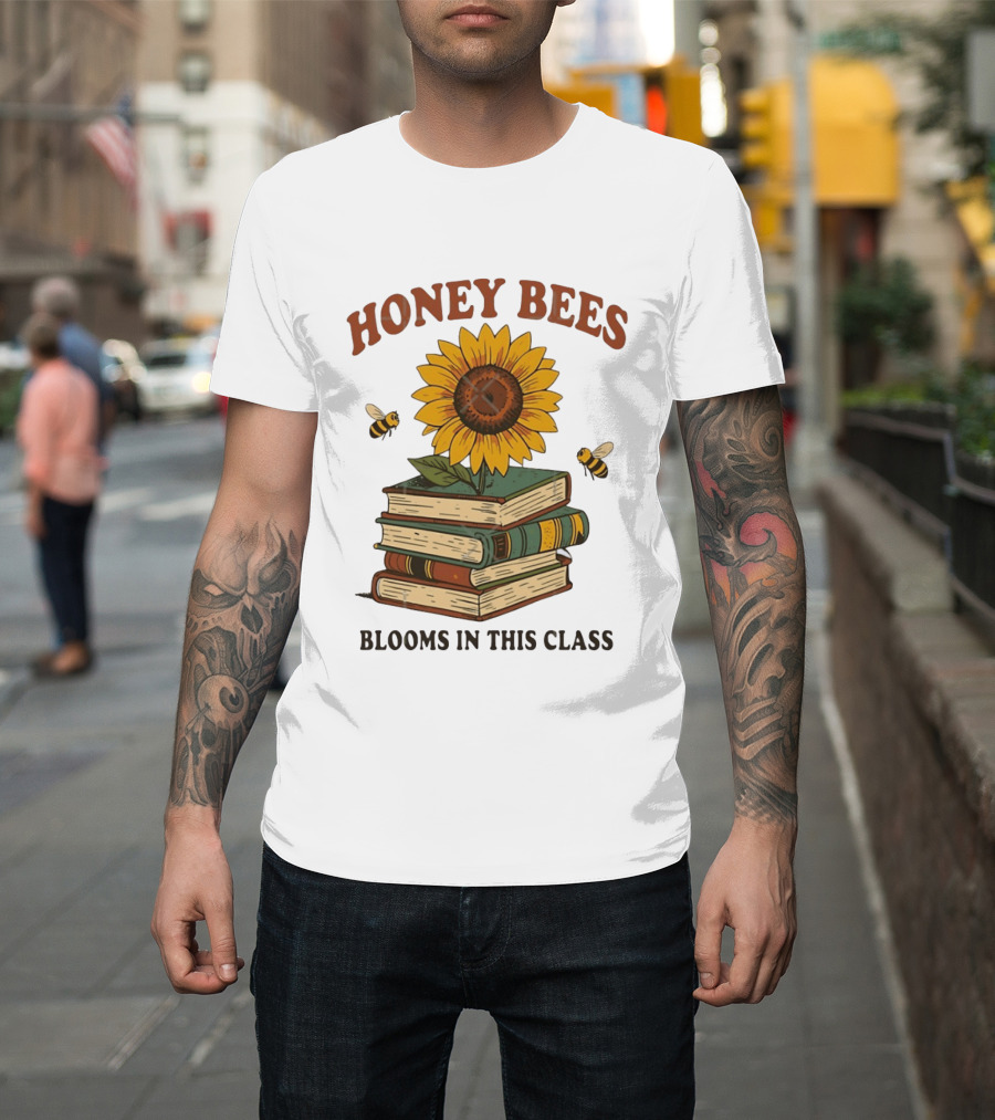 Honey Bees Blooms In This Class Sunflower And Books T-Shirt