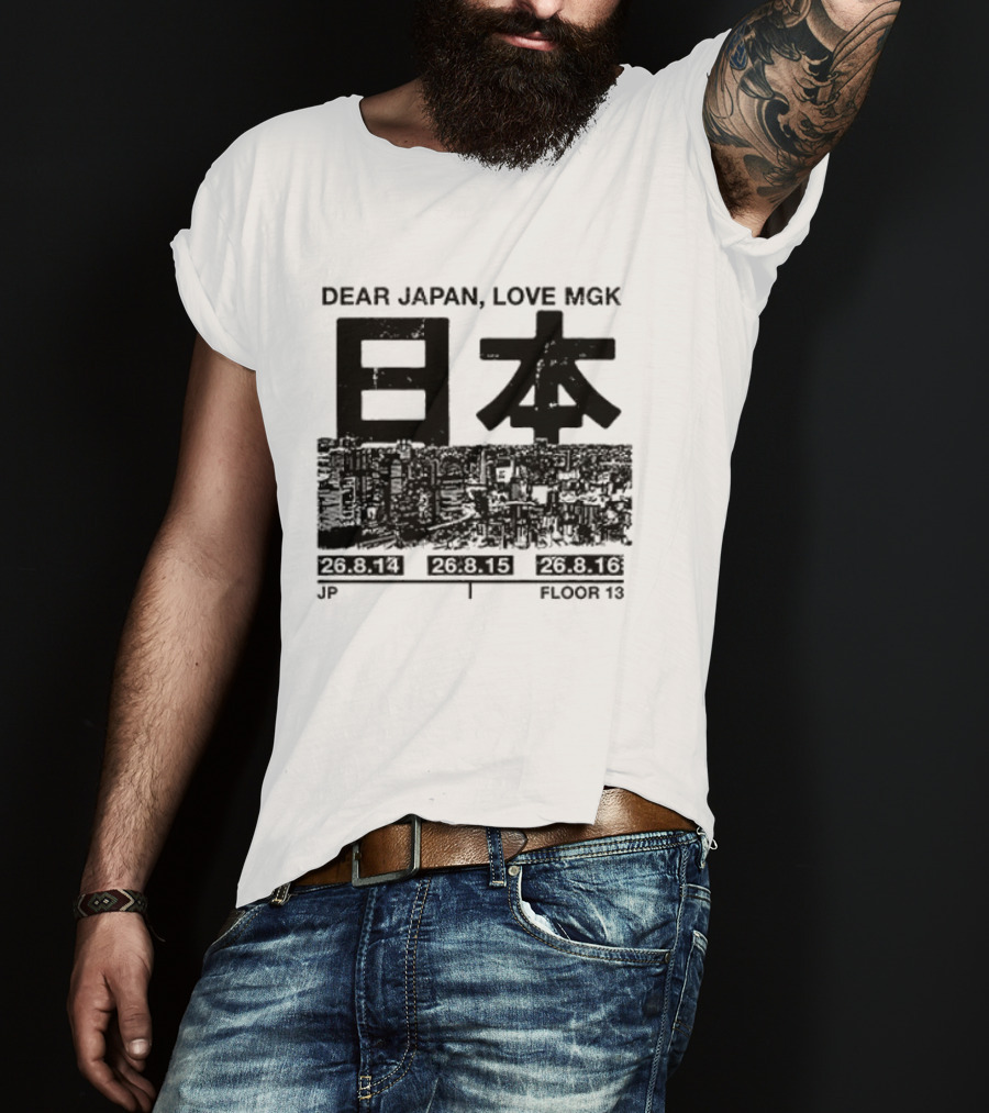 Dear Japan Love MGK Summer Sonic Tour Japan Dates 2013 T-Shirt