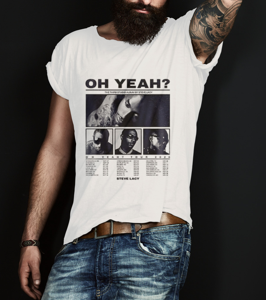 Steve Lacy Oh Yeah Tour Cities List Music Event Dates Compilation T-Shirt