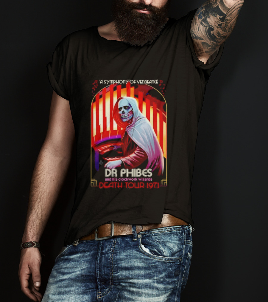 Dr Phibes And His Work Wizards A Symphony Of Vengeance Death Tour 1971 T-Shirt