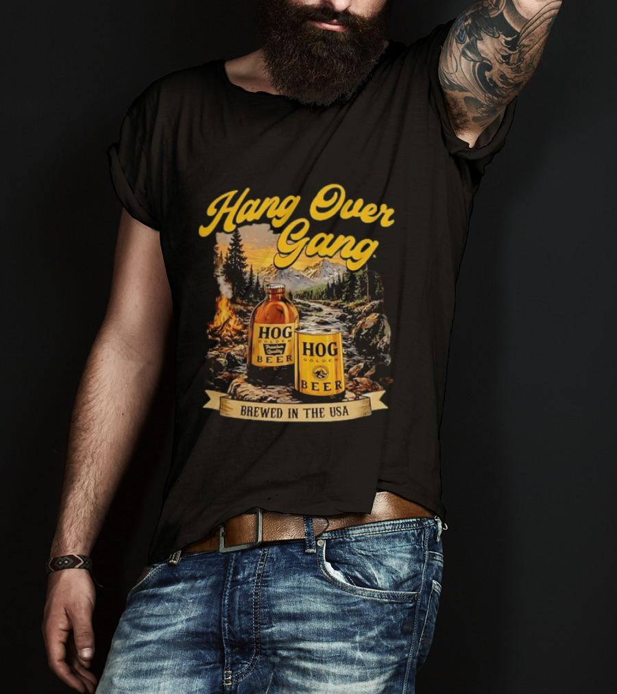 Hang Over Gang Hog Golden Beer Brewed In The USA Scenic Mountain T-Shirt