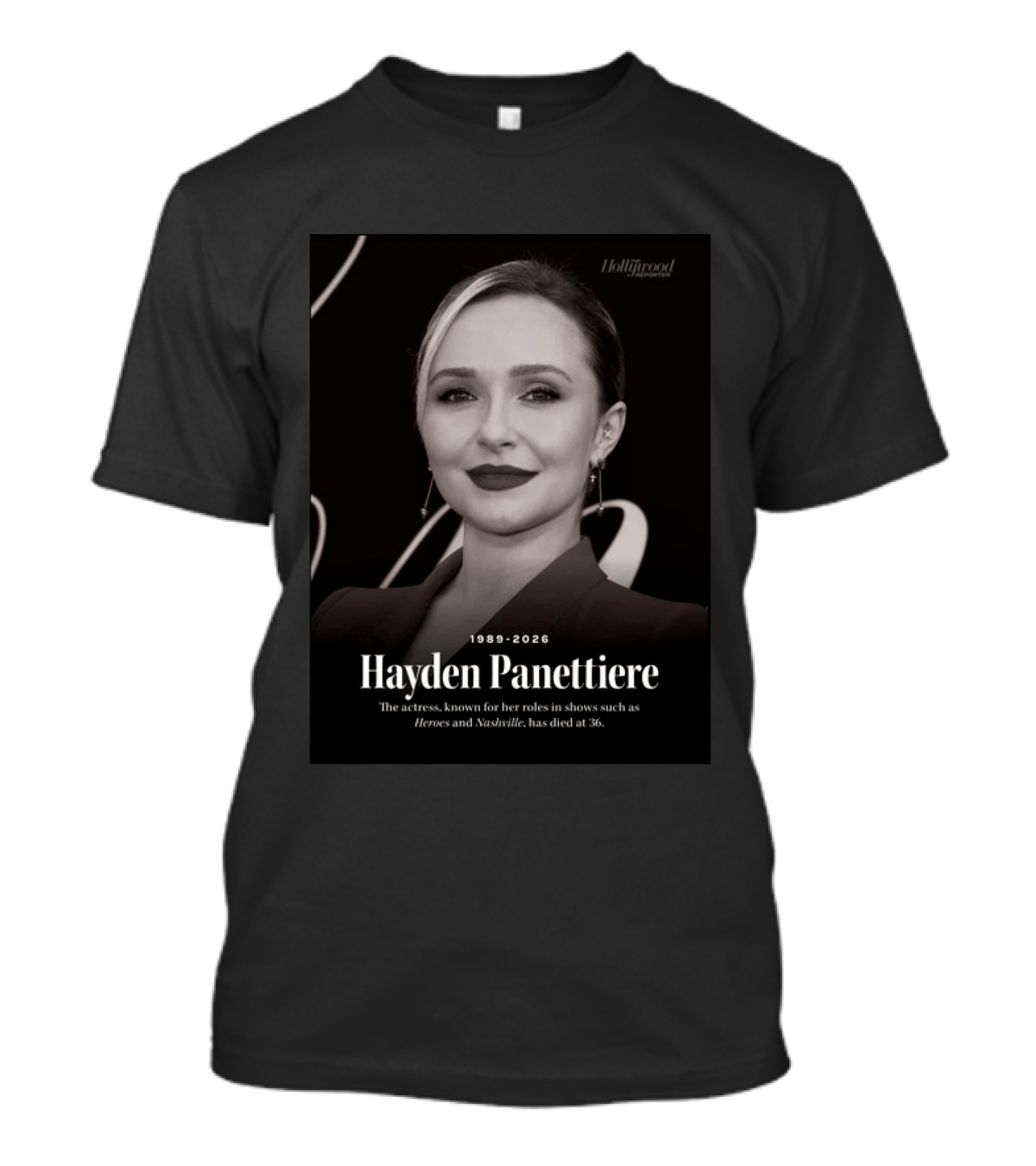 Hayden Panettiere 1989 2026 Heroes Nashville Actress Has Died At 36 T-Shirt