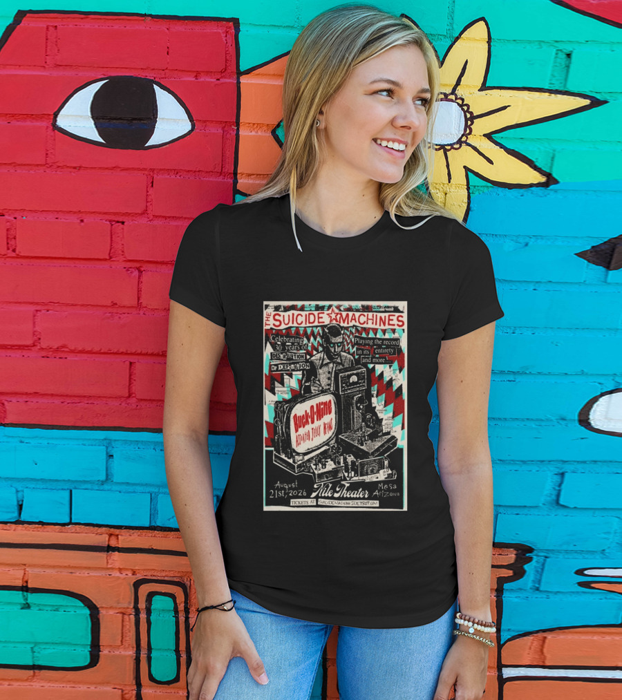 The Suicide Machines Celebrating 30 Years Destruction By Definition Nile Theater Mesa AZ Aug 21 2026 Buck O Nine Assorted Jelly Beans T-Shirt