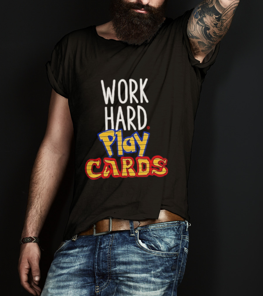 Work Hard Play Cards Retro Style Card Games Fun T-Shirt