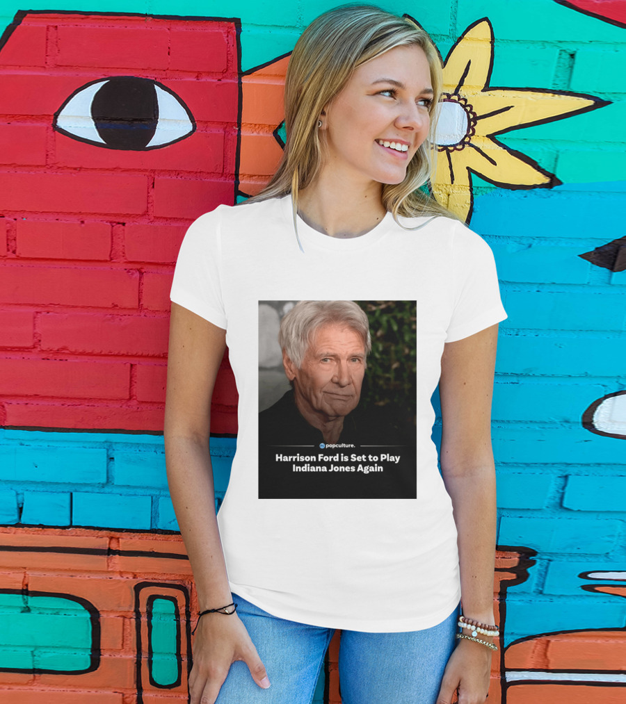 Harrison Ford Indiana Jones Return Announcement Popculture Update T-Shirt