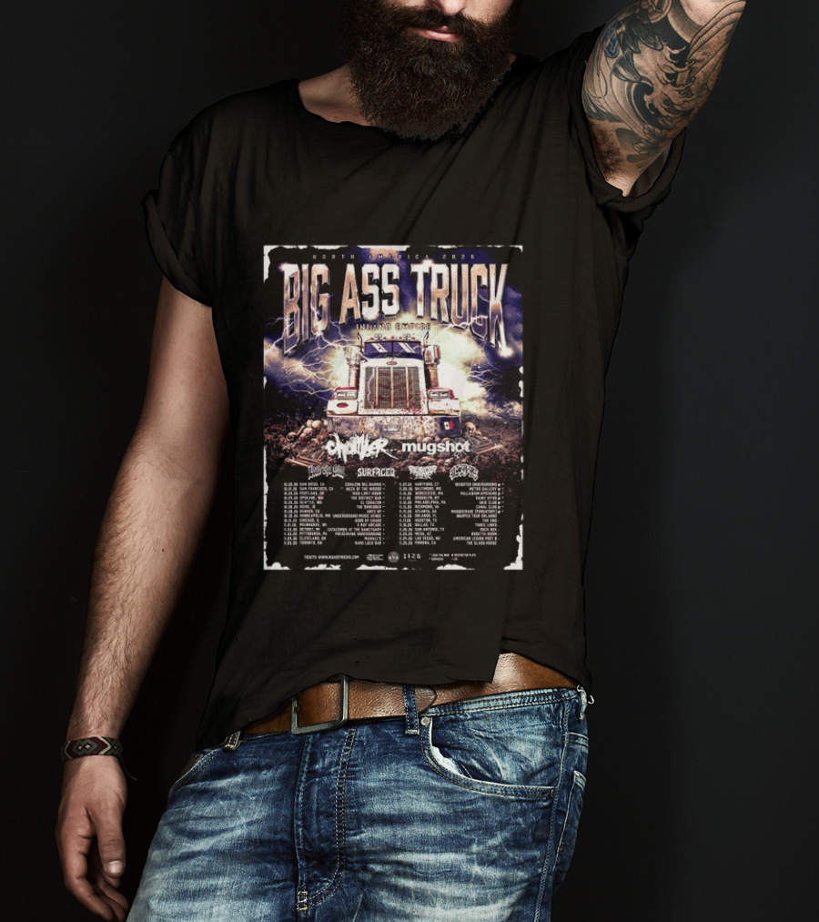 Big Ass Truck Inland Empire North America 2026 T-Shirt