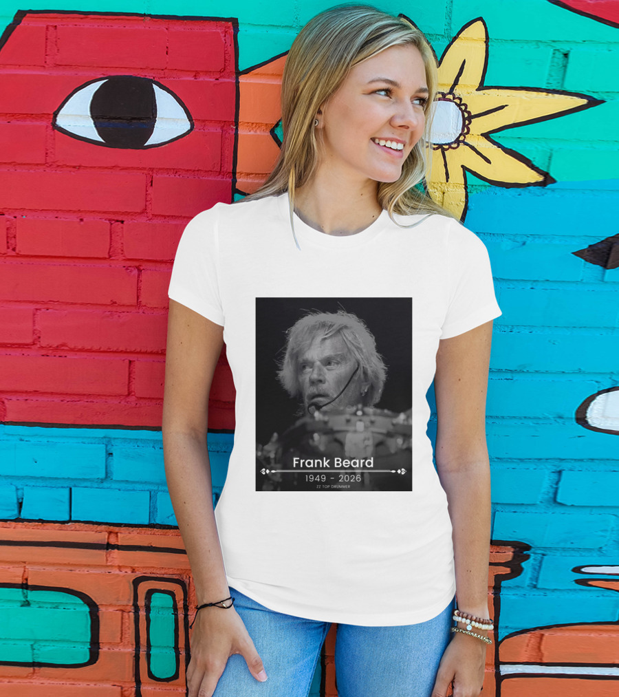 ZZ Top Drummer Frank Beard 1949 2026 Memoriam T-Shirt