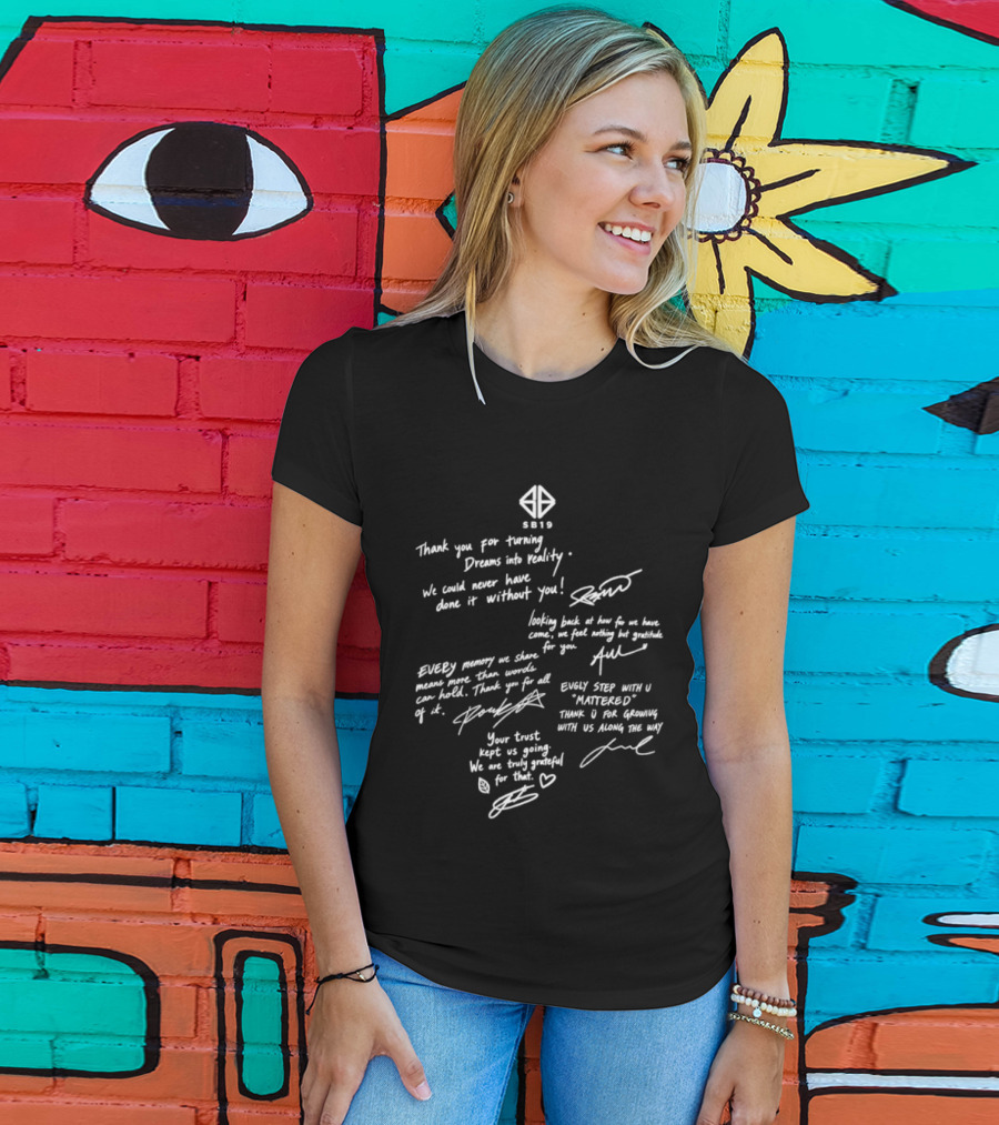 SB19 Thank You For Turning Dreams Into Reality Message And Signatures T-Shirt
