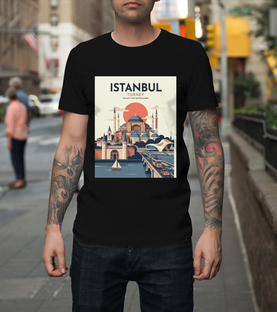 Istanbul Turkey The City That Never Sleeps Iconic Landmarks Urban Skyline Retro Style Scenic Tram And Sailboat T-Shirt