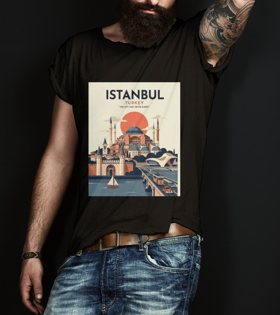 Istanbul Turkey The City That Never Sleeps Iconic Landmarks Urban Skyline Retro Style Scenic Tram And Sailboat T-Shirt